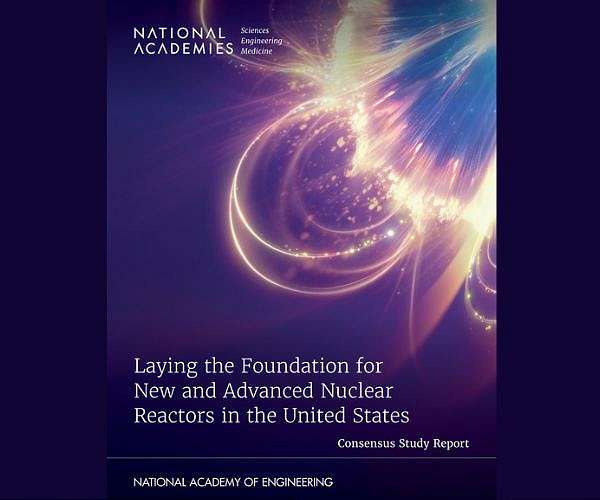 National Academies Report suggests US build new advanced nuclear reactors